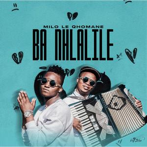 Ba Nhlalile (feat. Qhomane)