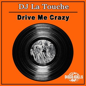 Drive Me Crazy (Funky Mix)