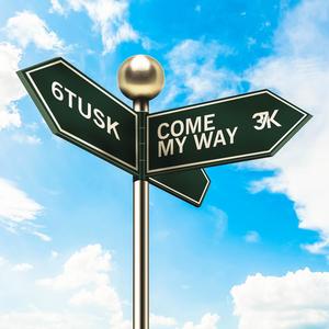 Come My Way (Explicit)