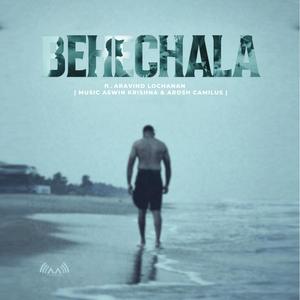 Behe Chala (feat. Aravind Lochanan & Arosh Camiulas) (Reprise)
