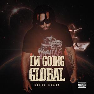 Im Going Global (Explicit)