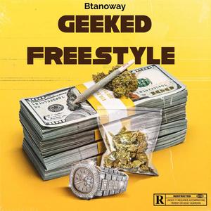 Geeked Freestyle (Explicit)