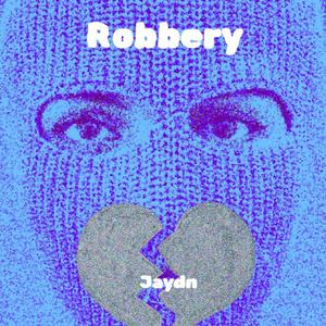 Robbery (Explicit)