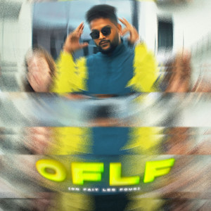 Oflf(On Fait Les Fous) (Explicit)