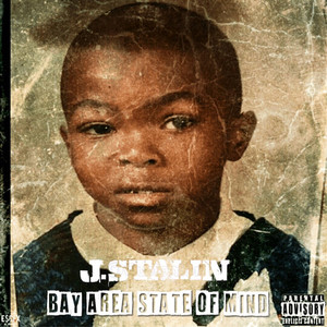 Bay Area State of Mind (Explicit)