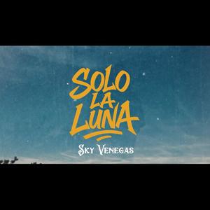SOLO LA LUNA (Explicit)