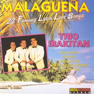 Malagueña: 22 Famous Latin Love Songs