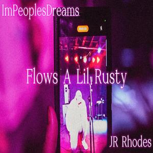 Flows a Lil Rusty (feat. Jr. Rhodes) (Explicit)