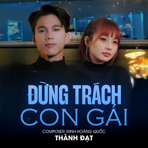 Đừng Trách Con Gái