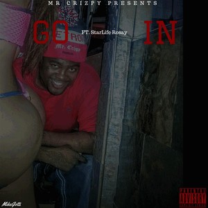 Go In (feat. Starlife Rosay) [Explicit]