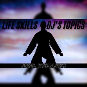 LIFE SKILLS (Including Roshambo)