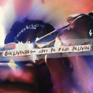SAYY PG FEAT PGLIVIN (Explicit)