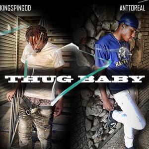 Thug baby (feat. Kingspingod) [Explicit]