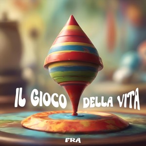 IL GIOCO DELLA VITA