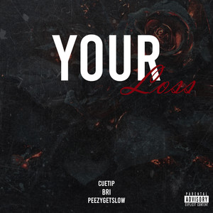 Your Loss (Explicit)