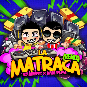 La Matraca (Remix) [Explicit]