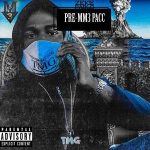 Pre-Mista Magma 3 Pacc (Explicit)