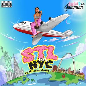 STL to NYC (feat. Hitman Audio) (Explicit)