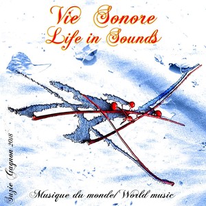 Musique du monde: Vie sonore