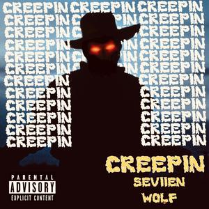 Creepin (Explicit)