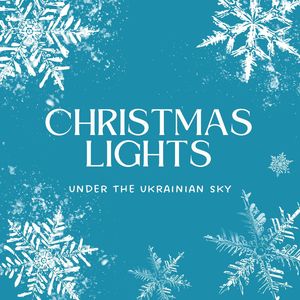 Christmas Lights (Under Ukrainian Sky)