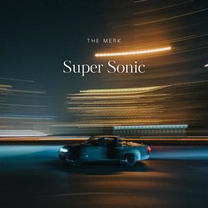 Super Sonic (Explicit)