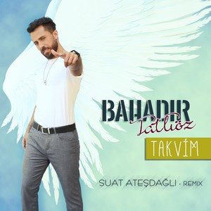 Takvim (Suat Ateşdağlı Remix)