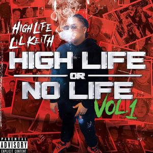 HighLifeOrNoLife, Vol. 1 (Explicit)