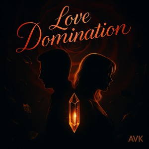 Love Domination (Explicit)