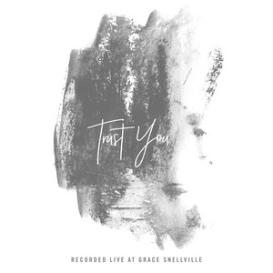 Trust You[feat. Michael Johnston] (Live)