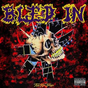 Bled In (Explicit)