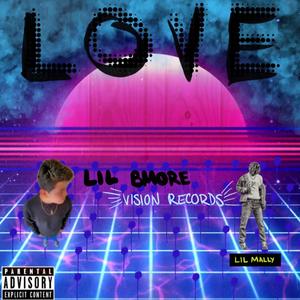 Love(feat. Lil mally) (Explicit)