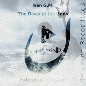 The Dawn Of The Gods (Extended Mix)