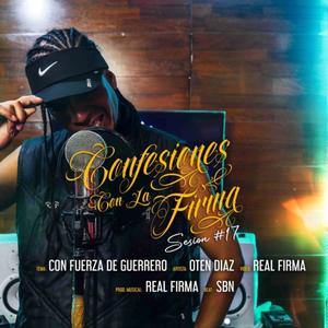 Confesiones Sesión #17 (feat. Oteen Dias) (Explicit)