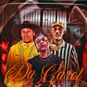 Tudo Culpa da Carol (Explicit)