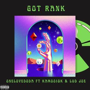 Got Rank (feat. kamoo2shell & ludjoe) [Explicit]