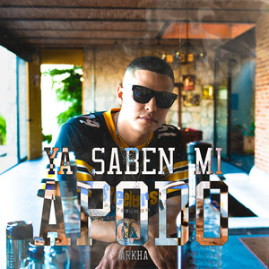 Ya Saben Mi Apodo (Explicit)