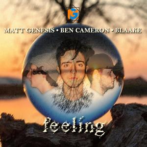 Feeling(feat. Ben Cameron & Blaake)