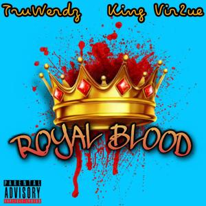 Royal Blood (feat. TruWerdz) (Explicit)