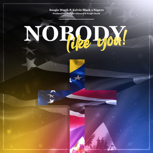 Soogie Muzik - Nobody Like You!