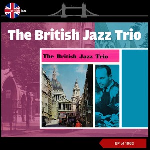 The British Jazz Trio (EP of 1962)