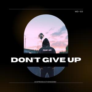 Don't Give Up (Explicit)
