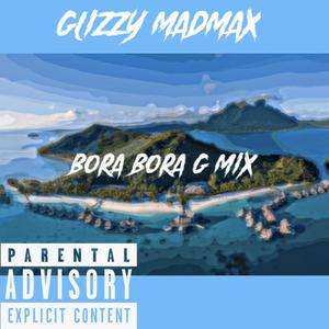 Bora Bora G Mix (Explicit)