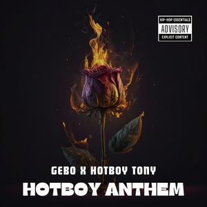 HOTBOY ANTHEM (feat. HotboyTony) (Explicit)
