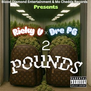 2 Pounds (feat. Dre PG) (Explicit)