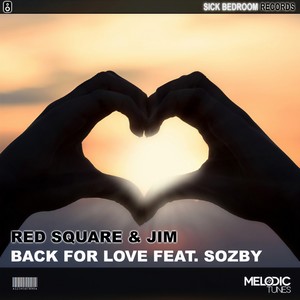 Back For Love feat. Sozby (Original Mix)
