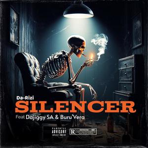 Silencer (feat. Dajiggy SA & Buru'Vera)