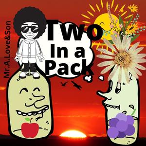 Two In A Pack (feat. Anywaywell)