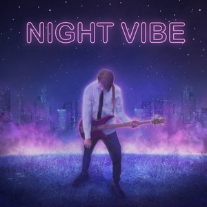 Night Vibe (Explicit)