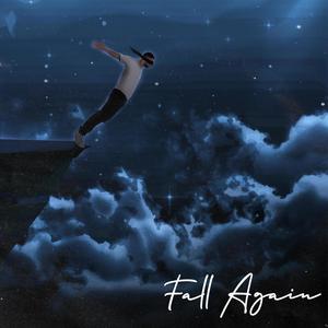 Fall Again (Explicit)